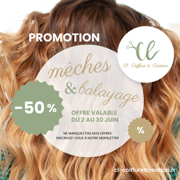 En juin vos mèches à prix mini 🌟